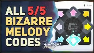 All Bizarre Melody Music Score Codes Honkai Star Rail