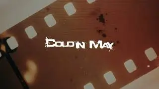 Cold In May - Киноленты [Films] (LYRIC VIDEO)