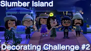 Slumber Island Decorating Challenge! #2 - Animal Crossing New Horizons 3.0 - Ep. 4
