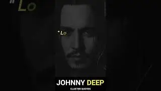 #Video #Quotes #johnnydepp #jd  Johnny Depp Famous Quotes #CQ #Compilation