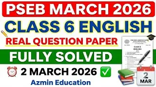 6th Class English Real Question paper Fully solved  2 March 2026, PSEB 6th class english real paper