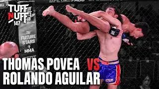 Tuff-N-Uff 147 Thomas Povea vs Rolando Aguilar