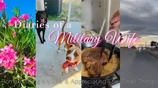 Military Wife Diaries Ep2: Romanticizing My Life *slow morning,afternoon stroll,shower routine,etc.*