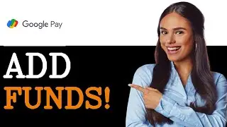How To Add Money To Google Pay (2025)