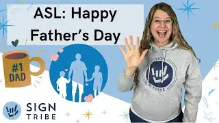 Happy Father's Day in American Sign Language (ASL) // @signtribe Academy