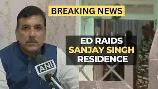 AAP leader Sanjay Singh&rsquo;s house raided by ED officials in Delhi Liquor case | Arvind Kejriwal