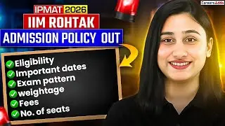 Big Update 😱 IIM Rohtak IPM 2026 Admission Policy Released | Age Relaxation for Reserved Category