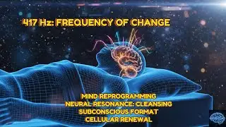 417 Hz — 1 HOUR WIPE OUT ALL NEGATIVE ENERGY | Mental Cleansing & Subconscious Detox