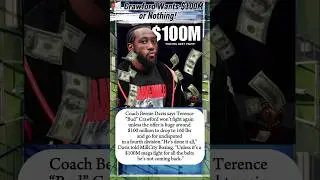 Terence Crawford On Boxing $100M mega fight #terencecrawford #boxing #boxingnews #crawford