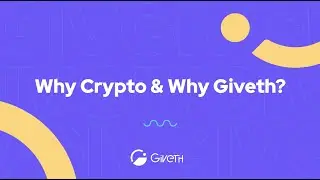 Why Crypto & Why Giveth?