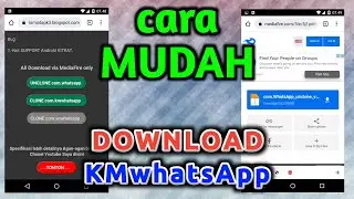 48# Cara Mudah DOWNLOAD KMWHATSAPP Official Versi terbaru