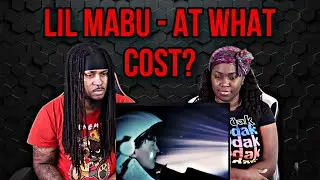 Lil Mabu - AT WHAT COST? OFFICIAL MUSIC VIDEO) REACTION