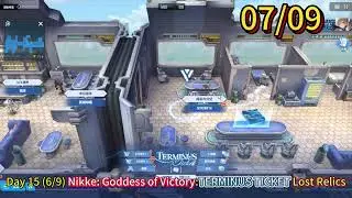 [TERMINUS TICKET Strategy Guide] Day 15 (6/9) Nikke: Goddess of Victory:TERMINUS TICKET Lost Relics