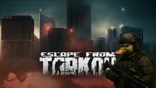 Побег за 500млн | PVE | Escape from Tarkov | Часть 6