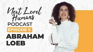 Next Level Humans Podcast Episode 1: Abraham Loeb