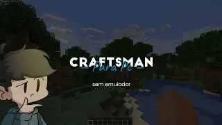 How to download Craftsman on a low-end PC without an emulator!! 2025