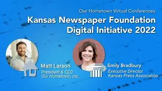 Kansas Press Association announces KNF Digital Project Initiative | OHT Webinar REPLAY
