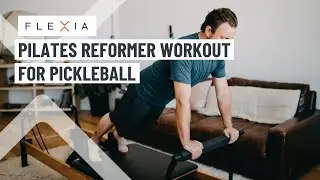 Pilates Reformer Workout for Pickleball