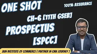 ONE SHOT SPCC CH-6 PROSPECTUS [11TH GSEB]
