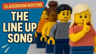 Line Up Song for Kids &ndash; Lego Classroom Transition & Hallway Behavior