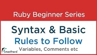 #4 Ruby Tutorial - Ruby Syntax & Basic Rules - Variables - comments