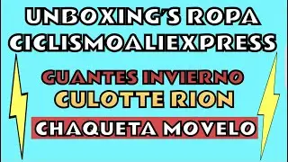 UNBOXING ROPA CICLISMO ALIEXPRESS: culotte RION, chaqueta MORVELO y guantes invierno.