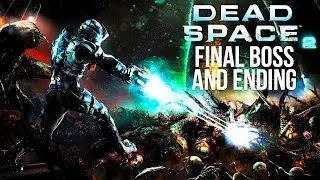 DEAD SPACE 2 Final Boss and Ending (PC Max Settings) 4K 60FPS Ultra HD