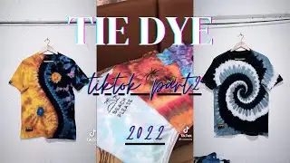 Tiktok 2022 Tie Dye Compilation | How to Tie dye T-shirt & Tie Dye with Bleach