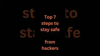 Steps to stay safe from hacker #safe #secure #hackers #hacking