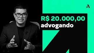 Como faturar 20 mil reais por m&ecirc;s na advocacia