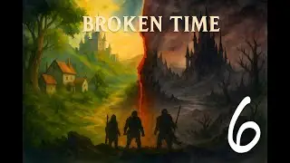 Broken Time - D&D 5e | Episodio 6