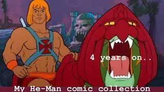My He-Man collection 4 years on