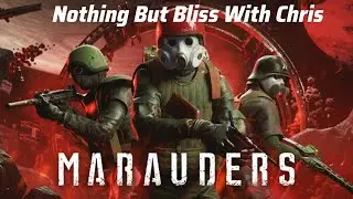 Marauders Early Access Navy Outpost Vault Run With Chris and Buns