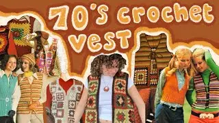 Make a 70&rsquo;s inspired crochet vest with me🧶