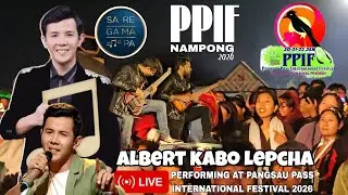 Albert kabo Lepcha | SAREGAMAPA | winner 2023 | LIVEperforming #PangsauPassInternationalFestival2026