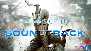 Assassin's Creed III &ndash; End of the Day | Original Game Soundtrack [4K]