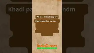 What is Khadi Paper?