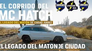 El Corrido del MC Hatch 🐓 | Voz inspirada Homero Guerrero | El Legado del Matón de Ciudad Juárez