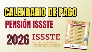 🟢 CALENDARIO de PAGO ISSSTE 2026: TODAS las Fechas de Pago