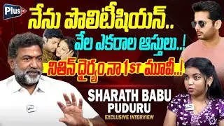 Actor Sharath Babu Puduru Latest & Exclusive Interview | Nithin | Anchor Alankrutha | Plus TV