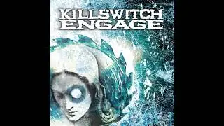 Killswitch Engage - Vide Infra (Demo) [Killswitch Engage (Deluxe Edition)]