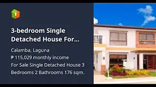 3-bedroom Single Detached House For Sale in Calamba Laguna