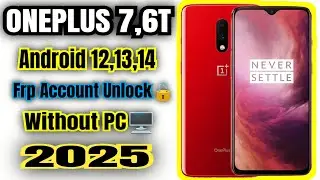 ONEPLUS 7, 6T Frp Bypass ANDROID 12,13,14. Google Account Unlock 👍 Without PC 💯✅ 2025 #1+7frpbypass