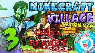 MINECRAFT VILLAGE #3 (custom map) | CiReX&BeRReN || THEWANKERSHD