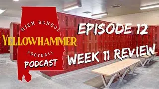 Yellowhammer Football Podcast Episode 12: Week 11 Review
