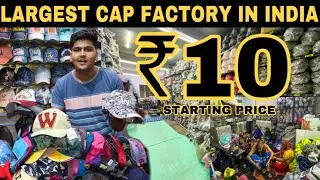 Wholesale Price Cap Factory In Delhi | Starting From ₹10 | Cheapest Price | Prateek Kumar