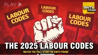 Decoding The New Labour Laws | BW Explains