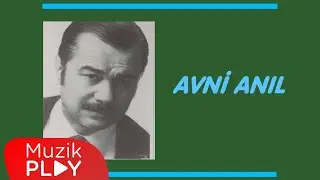 Avni Anıl - Rüya Gibi Geçen Yıllar (Official Audio)