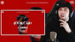 KARMA - GOOGLE PAY || Classy's World Reaction