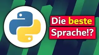 Die beste Programmiersprache für Anfänger! - Darum solltest du Python Programmieren lernen...